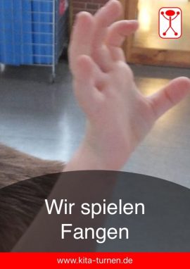Wir spielen Fangen